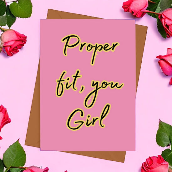 Proper Fit You Girl Valentines Card