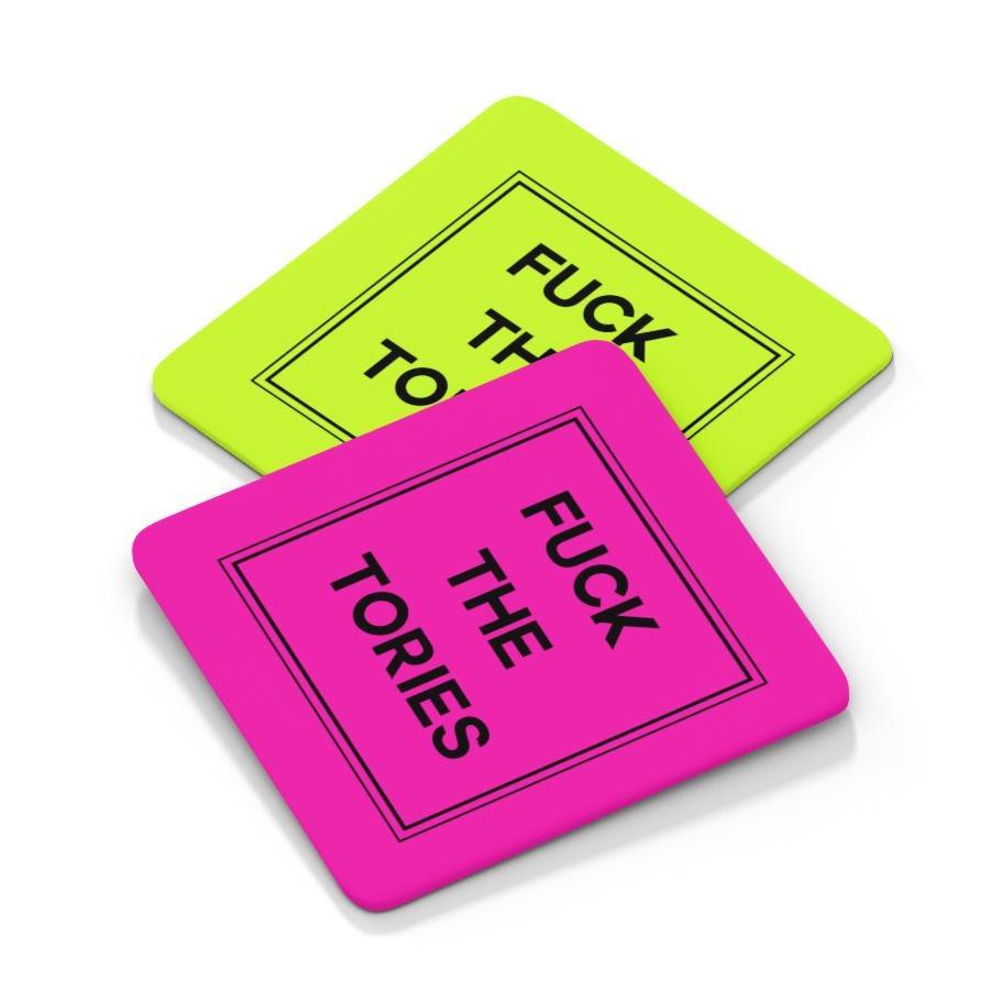 Fuck The Tories Coaster