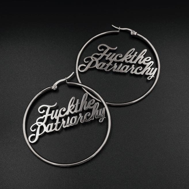 Fuck The Patriarchy - Hoop Earrings