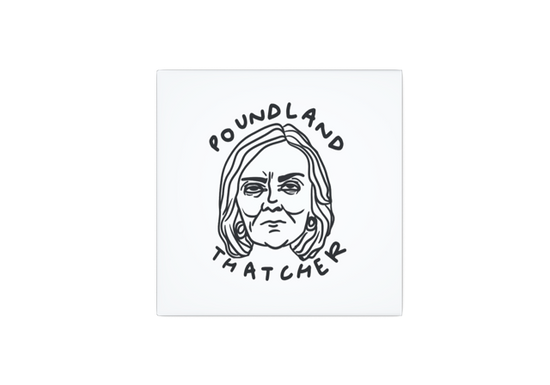 Poundland Thatcher Coaster