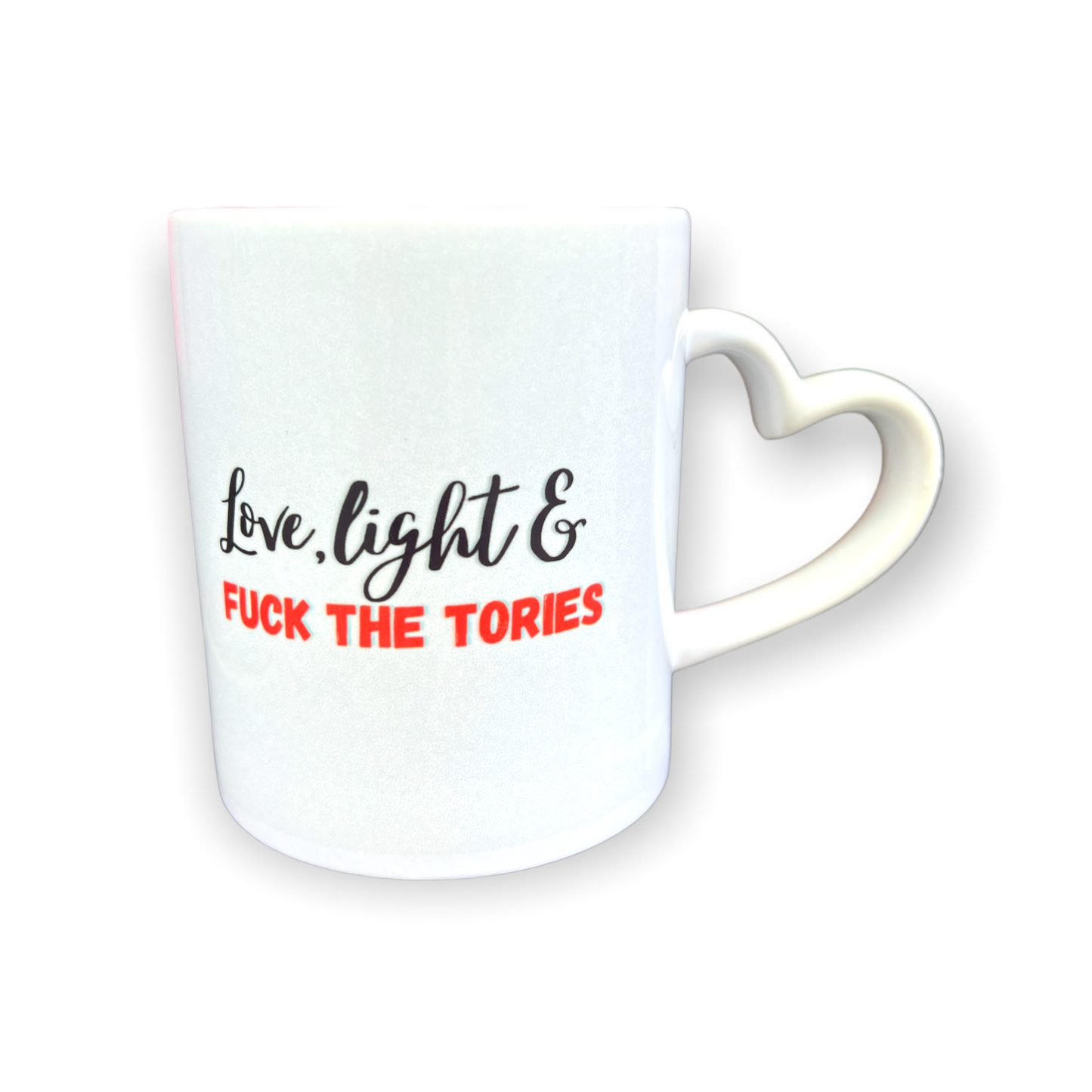 Love, Light & Fuck The Tories Mug