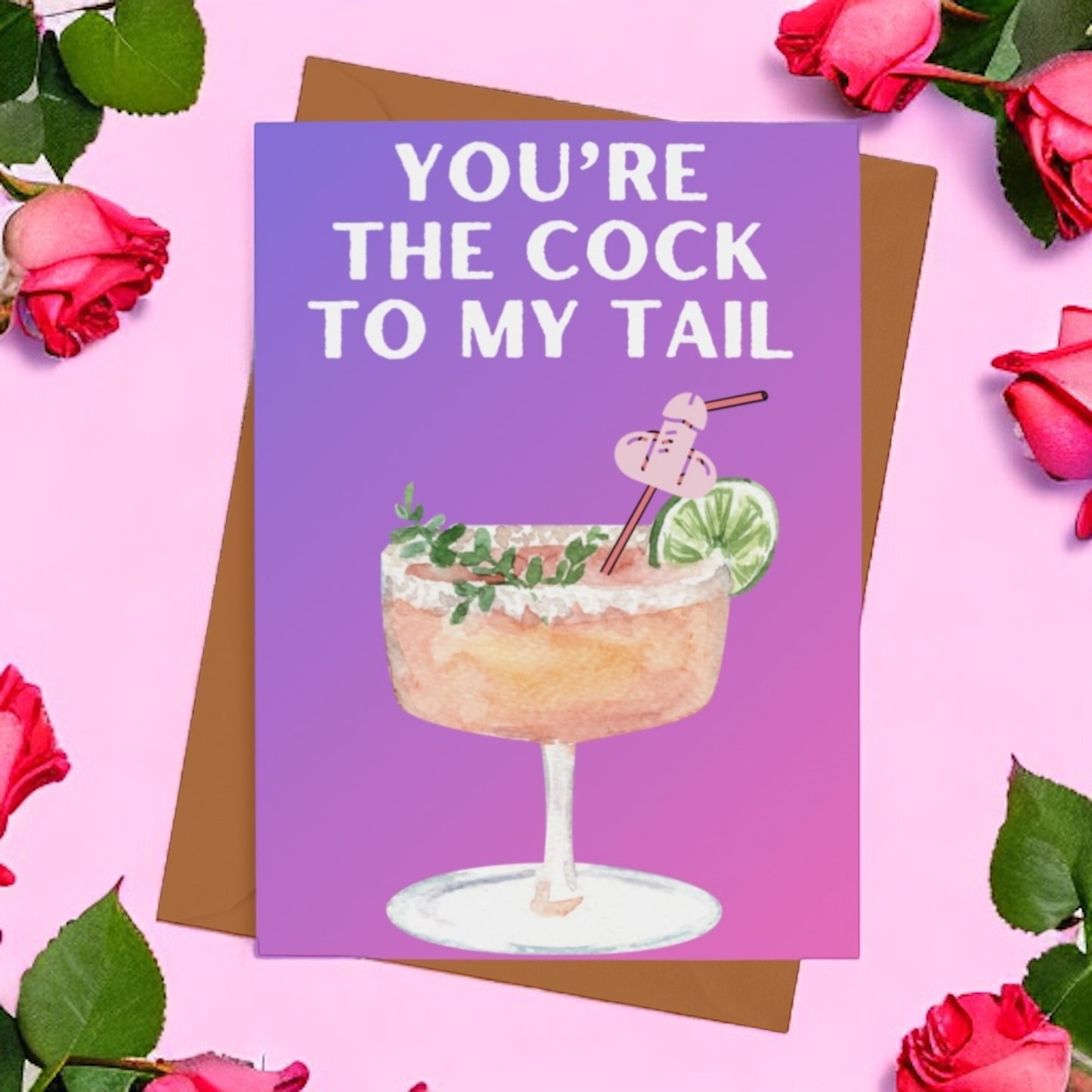 Cock To My Tail Valentines Card