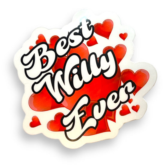 Best Willy Ever Waterproof Sticker