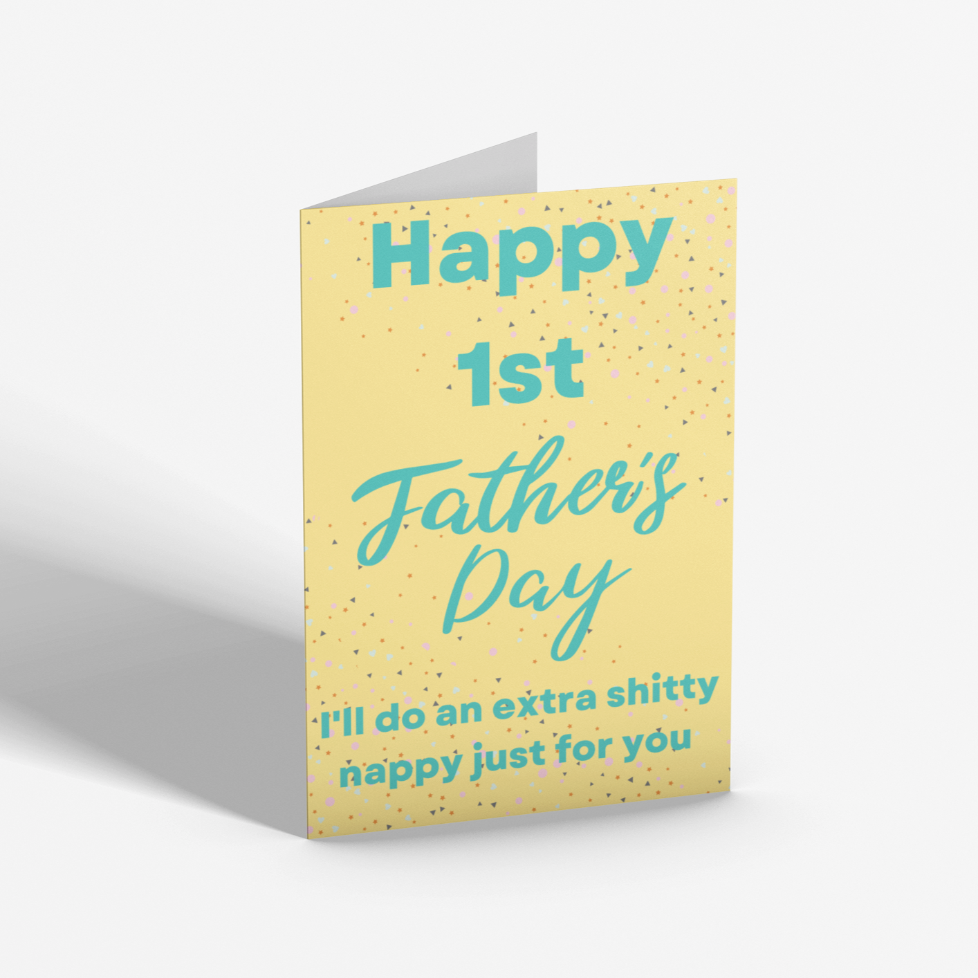 Happy 1st Fathers Day (Shitty Nappy) Card