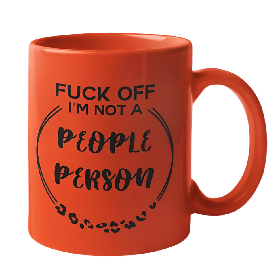 
                  
                    Not A People person Mug
                  
                
