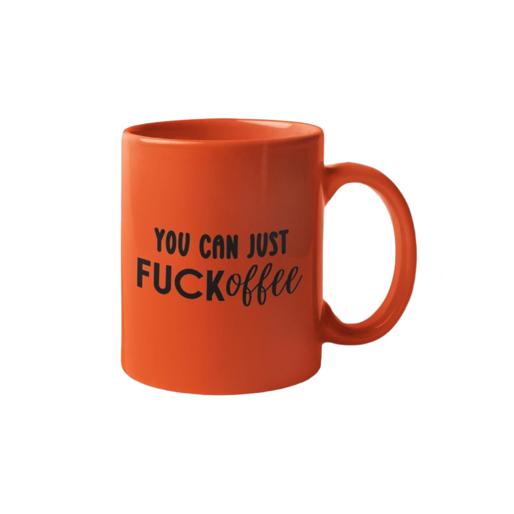 
                  
                    You Can FUCKoffee Mug
                  
                