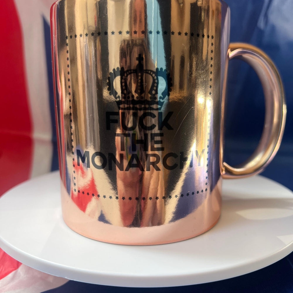 Fuck The Monarchy Mug