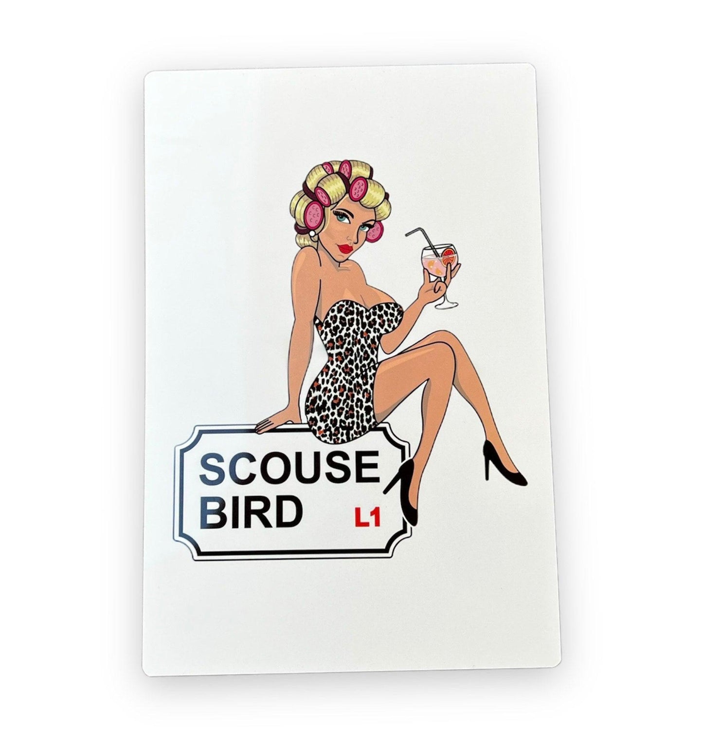 Scouse Bird Aluminium Sign