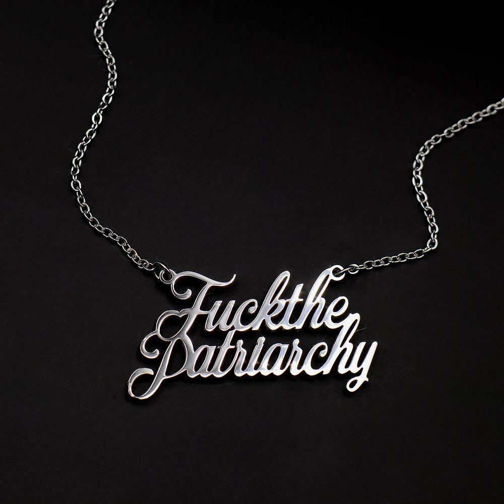 
                  
                    Fuck The Patriarchy - Necklace
                  
                
