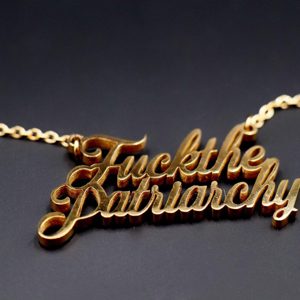 
                  
                    Fuck The Patriarchy - Necklace
                  
                