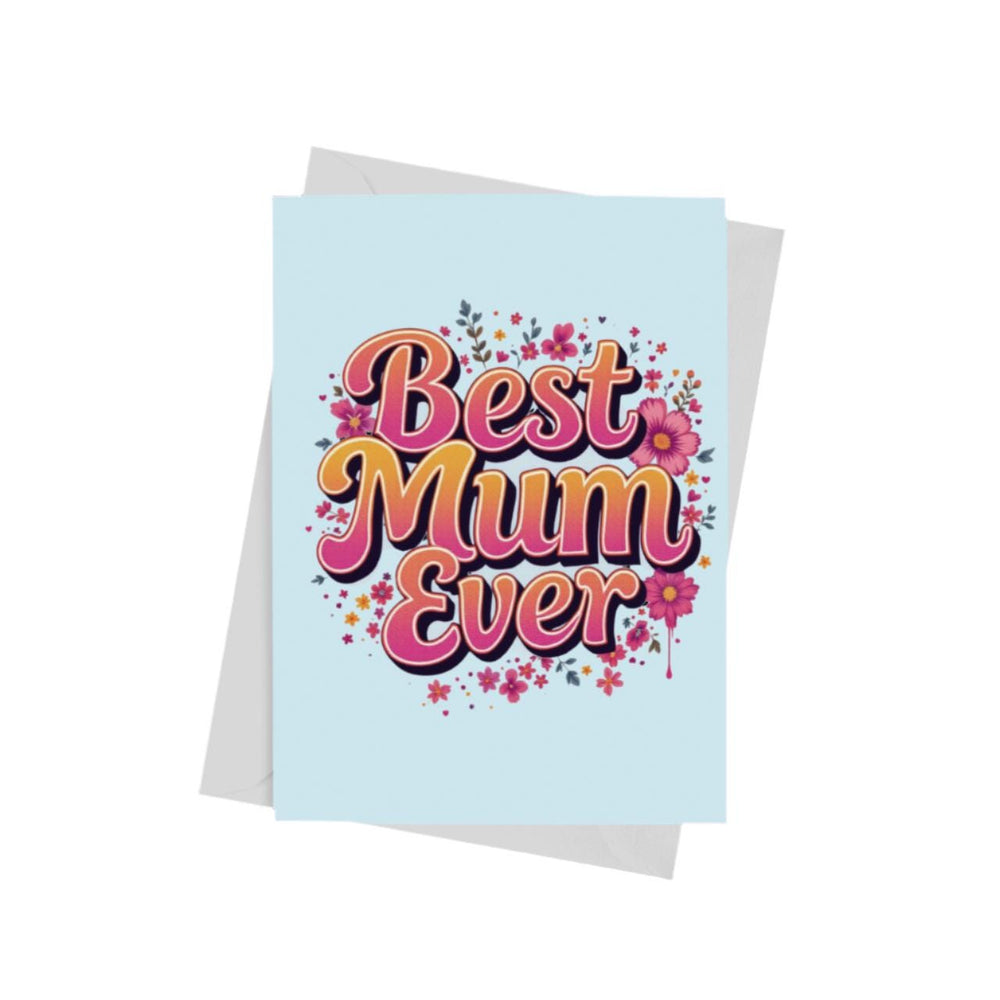 
                  
                    A ‘Best Mum Ever’ Mother’s Day card – a classic and heartfelt Liverpool gift for mums.
                  
                
