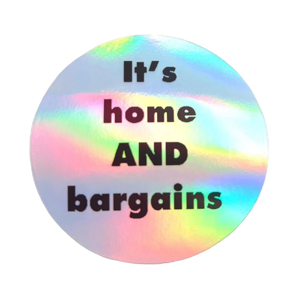 Holographic Sticker - It&#39;s Home & Bargains