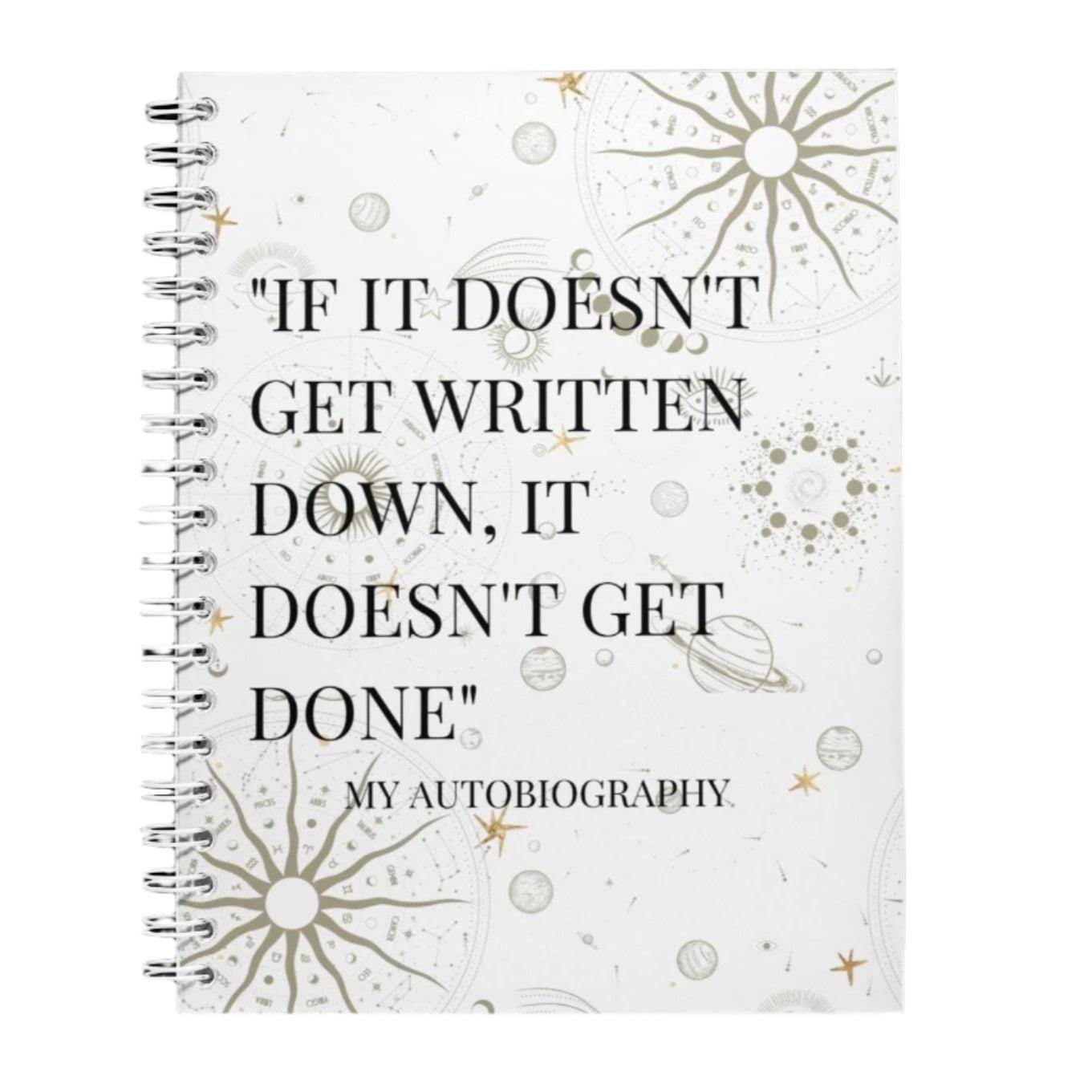 If It Doesn&#39;t Get Written Down Notebook