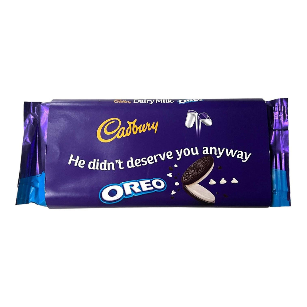 
                  
                    He Didn&#39;t Deserve You Anyway - Cadbury Dairy Milk (Various Flavours) - Chocolate - The Scouse Bird Shop
                  
                