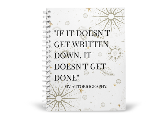 If It Doesn't Get Written Down Notebook
