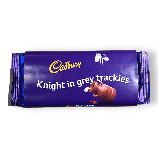 Knight In Grey Trackies - Cadbury Dairy Milk (Various Flavours)