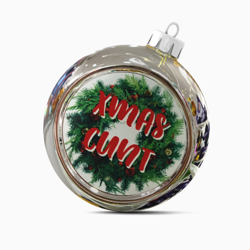 Xmas Cunt Christmas Tree Bauble