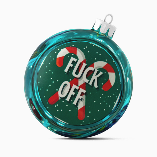 Fuck Off Christmas Tree Bauble