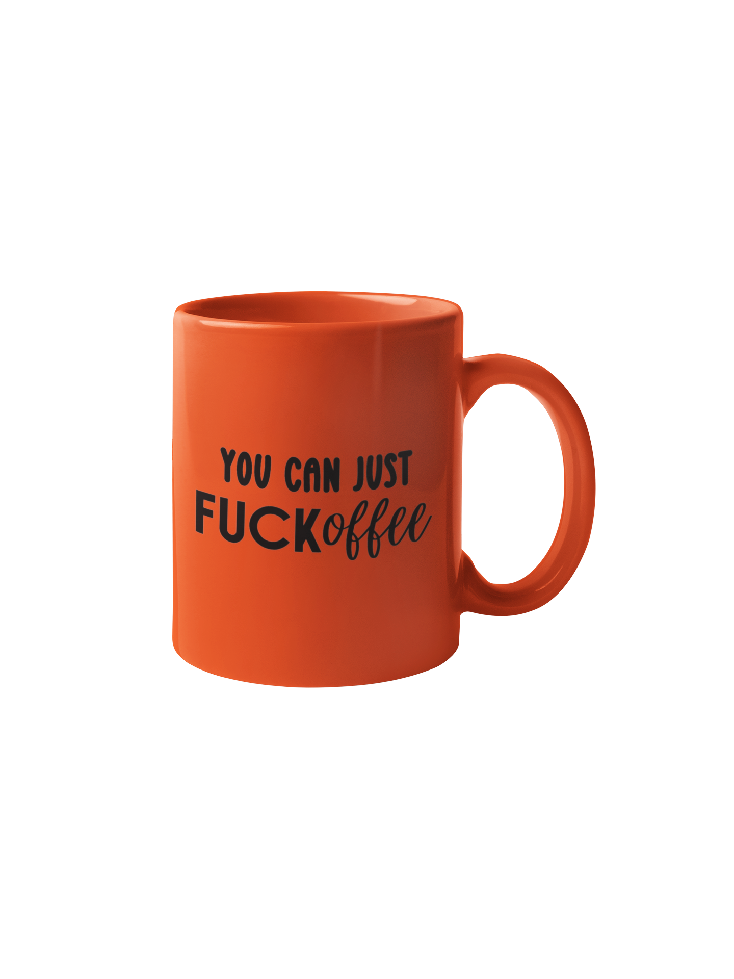 You Can FUCKoffee Mug