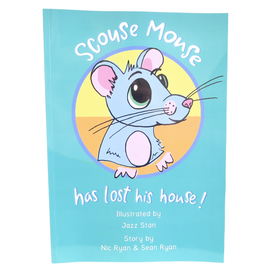 Scouse Mouse has lost his house - Children's Book