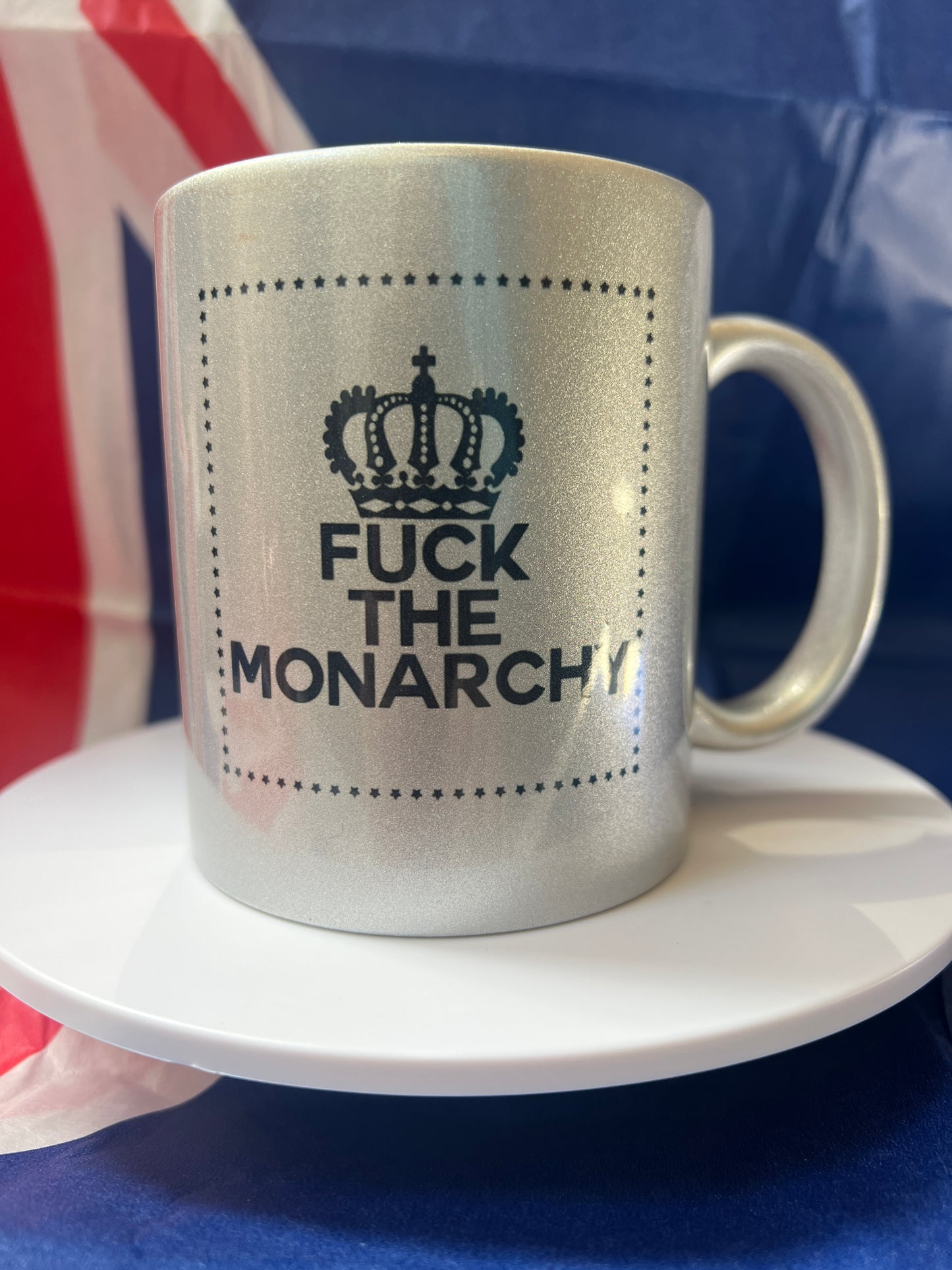 Fuck The Monarchy Mug