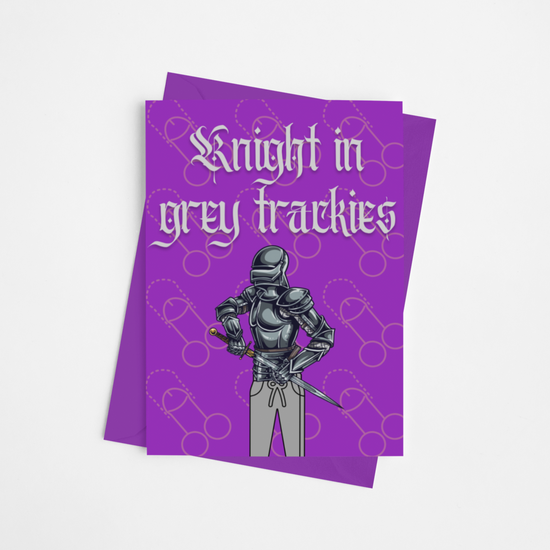Knight in Grey Trackies Valentines Card
