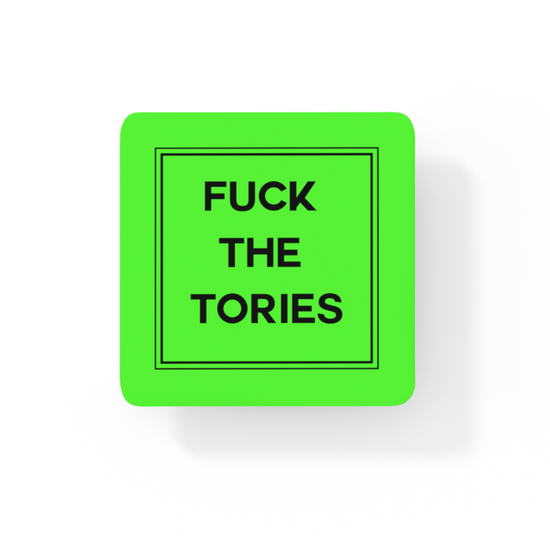 Load image into Gallery viewer, Fuck The Tories Coaster
