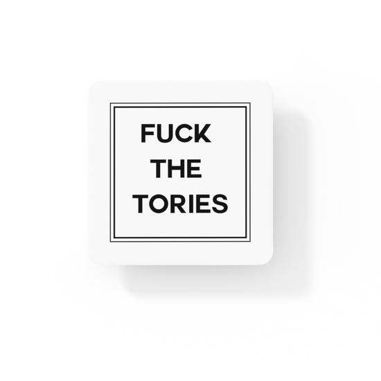 Load image into Gallery viewer, Fuck The Tories Coaster
